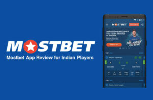 How To Download MostBet App?